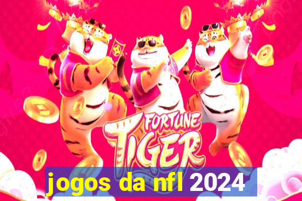 jogos da nfl 2024